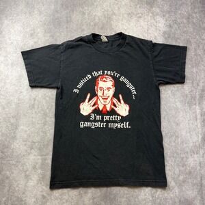 Vintage Im Pretty Gangster Myself Graphic T-Shirt Mens Small Tee